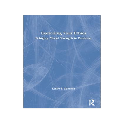 [预订]Exercising Your Ethics 9780367341763