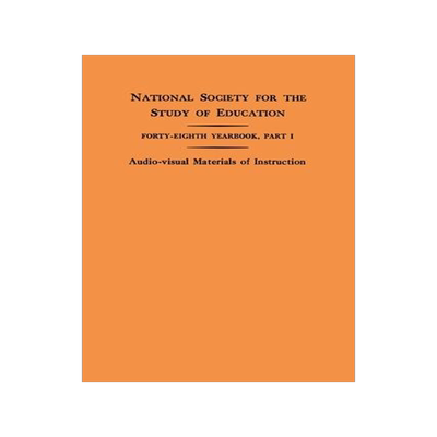 [预订]National Society for the Study of Education Forty-Eighth Yearbook, Part I: Audio-Visual Materials of 9781681239606