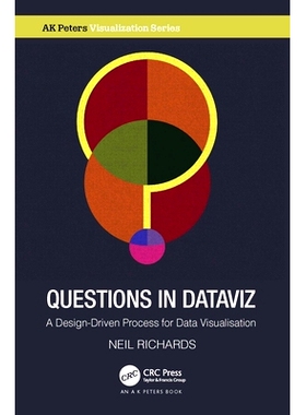 预订 Questions in Dataviz: A Design-Driven Process for Data Visualisation Dataviz中的问题：设计驱动的数据可视化流程: 978