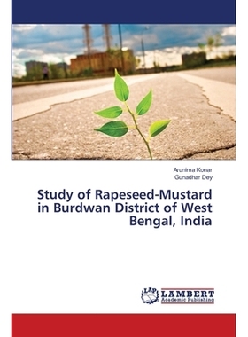 预订 Study of Rapeseed-Mustard in Burdwan District of West Bengal, India: 9786139844920