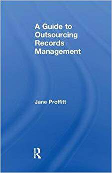 【预售】A Guide to Outsourcing Records Management