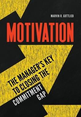 [预订]Motivation: The Manager’s Key to Closing the Commitment Gap 9781440859335