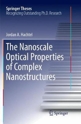 【预订】The Nanoscale Optical Properties of Complex Nanostructures