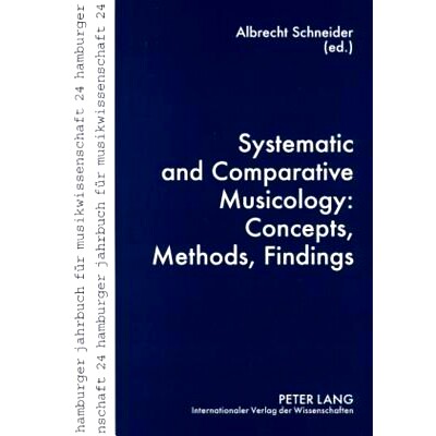 预订 Systematic and Comparative Musicology- Concepts, Methods, Findings: 9783631579534