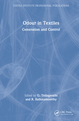 【预订】Odour in Textiles 9780367693367 书籍/杂志/报纸 科普读物/自然科学/技术类原版书 原图主图