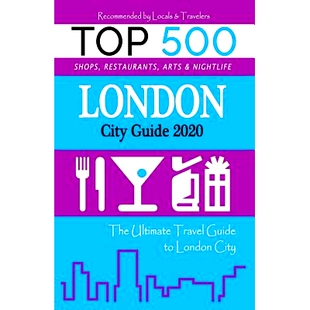 预订 London City Guide 2020: The Most Recommended Shops, Museums, Parks, Diners and things to do at Night in London (Cit