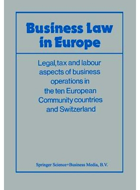预订 Business Law in Europe: Legal, tax and labour aspects of business operations in the ten European Community countrie