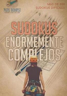 [预订]Sudokus Enormemente Complejos - Mas de 200 Sudokus Dificiles 9781541946415