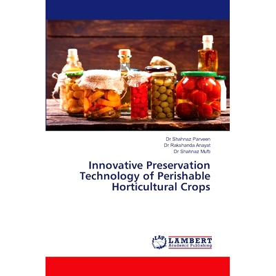 预订 Innovative Preservation Technology of Perishable Horticultural Crops: 9786207652815