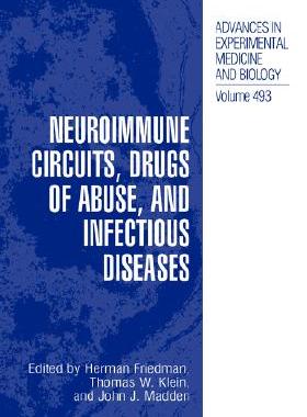 【预订】Neuroimmune Circuits, Drugs of Abuse, and Infectious Diseases
