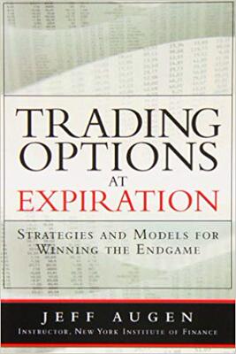 预订 【】Trading Options at Expiration: Strategies and Models for Winning the Endgame (paperback)