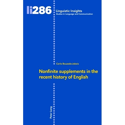 预订 Nonfinite supplements in the recent history of English: 9783034342261