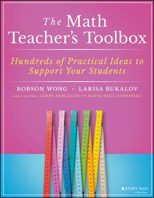 【预订】The Math TeacherS Toolbox - Hundreds Of Practical Ideas To Support Your Students