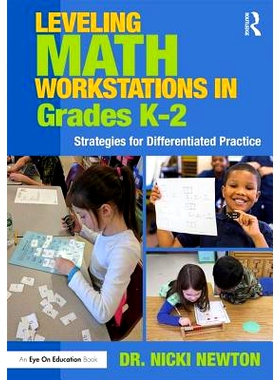 预订 Leveling Math Workstations in Grades K–2: Strategies for Differentiated Practice 幼儿园-2年级的数学水准测量工作站