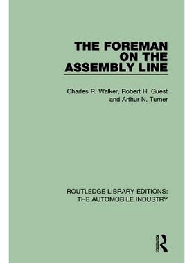 预订 The Foreman on the Assembly Line 流水线上的工头: 9781138060890