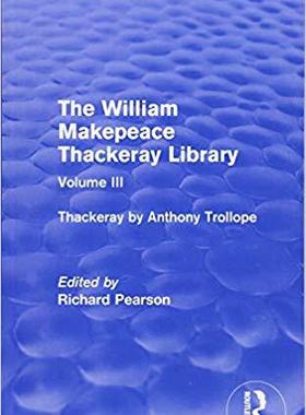 【预售】The William Makepeace Thackeray Library: Volume III - Thackeray by Anthony Trollope
