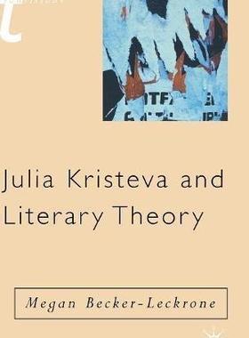 [预订]Julia Kristeva and Literary Theory 9780333781937