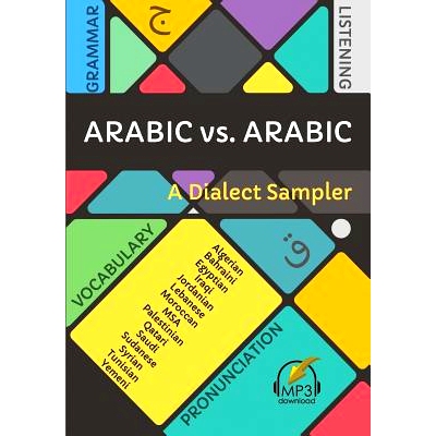 预订 Arabic vs. Arabic: A Dialect Sampler: 9780998641188