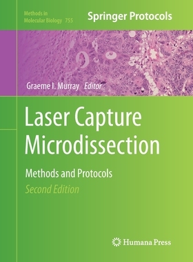 【预订】Laser Capture Microdissection