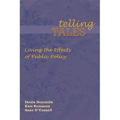 预订 Telling Tales: Living the Effects of Public Policy: 9781552661611