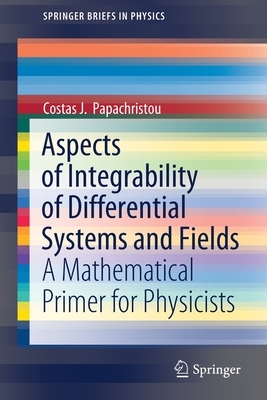 【预订】Aspects of Integrability of Differential Systems and Fields