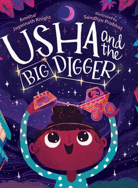 现货 Usha And The Big Digger 9781623542016