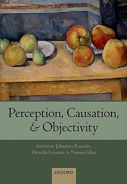 【预订】Perception, Causation, and Objectivity