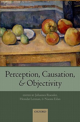 【预订】Perception, Causation, and Objectivity