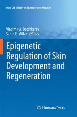 【预订】Epigenetic Regulation of Skin Development and Regeneration