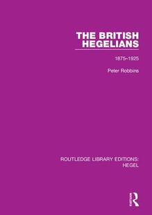 British The Hegelians 1875 9780367410070 1925 预订