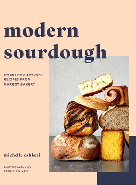 预订 Modern Sourdough: Sweet and Savoury Recipes from Margot Bakery