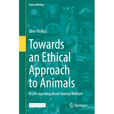 预订 Towards an Ethical Approach to Animals: A Life Learning about Animal Welfare: 9783031852473