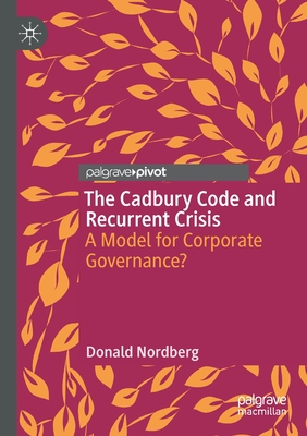 【预订】The Cadbury Code and Recurrent Crisis: A Model for Corporate Governance? 9783030552244