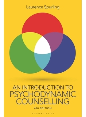 预订 An Introduction to Psychodynamic Counselling 心理动力学咨询导论 第4版（平装）: 9781350543614