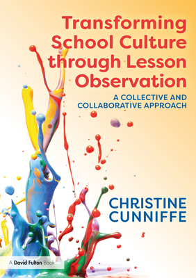 【预订】Transforming School Culture through Lesson Observation 9780367196431