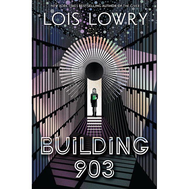 903号楼 Building 903 Lois Lowry 记忆传授人作者 两届纽伯瑞奖得主 反乌托邦 科幻小说 儿童读物 英文原版 The Giver
