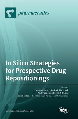 [预订]In Silico Strategies for Prospective Drug Repositionings 9783036561349