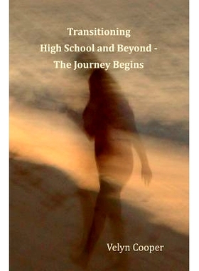 预订 Transitioning High School and Beyond - The Journey Begins: 9781482348262