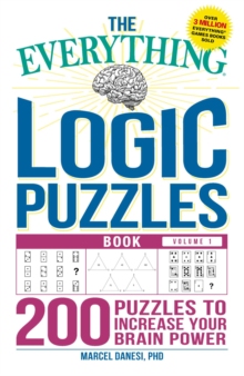 【预订】The Everything Logic Puzzles Book Volume 1: 200 Puzzles to Increase Your Brain Power