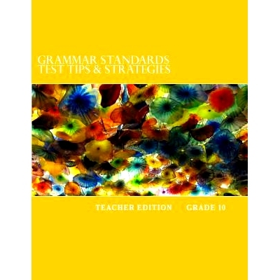 预订 Grammar Standards Test Tips & Strategies: Teacher Edition: Grade 10: 9781540668608