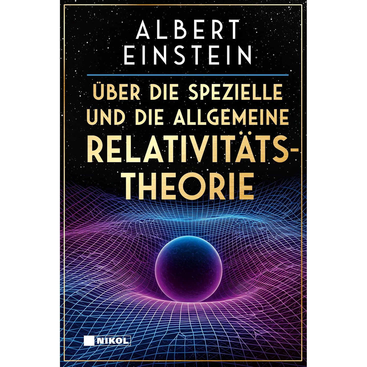 现货 广义狭义相对论 爱因斯坦 德文原版 精装 物流学著作 Über die spezielle und die allgemeine Relativitätstheorie