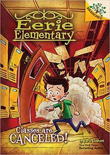 【预订】Classes Are Canceled!: A Branches Book (Eerie Elementary #7) (Library Edition), 7