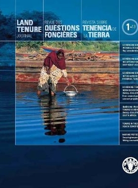 预订 Land Tenure Journal No. 1/13, September 2013 土地使用权日志 2013年9月第1/13: 9789250077956