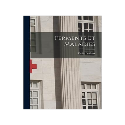 [预订]Ferments et Maladies 9781018962115