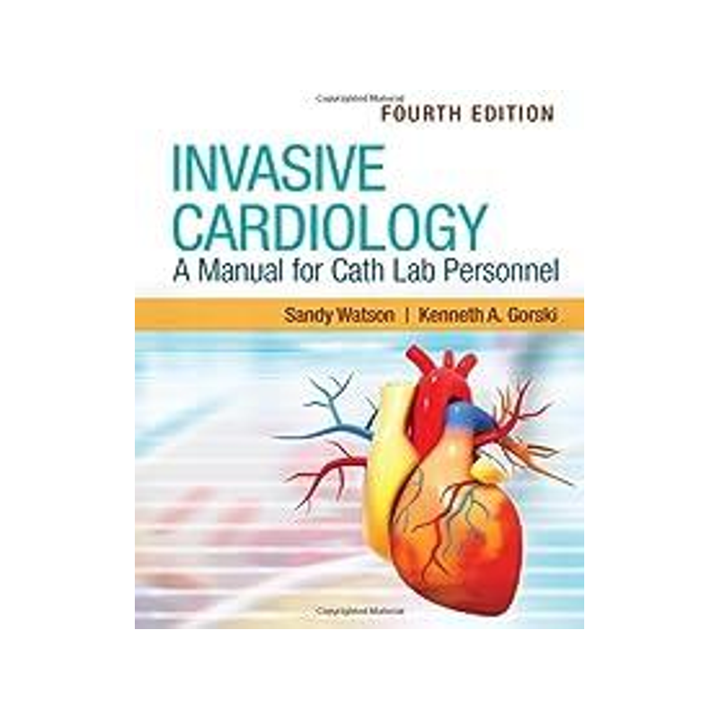 [预订]Invasive Cardiology: A Manual For Cath Lab Personnel 9781284222111