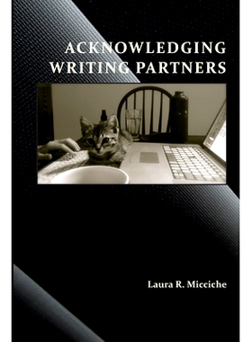 预订 Acknowledging Writing Partners: 9781607327677