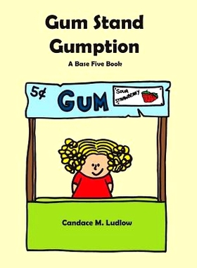 预订 Gum Stand Gumption: A Base Five Book: 9780692602058