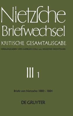 【预订】Briefe von Friedrich Nietzsche Januar 1880 - Dezember 1884 9783110079005