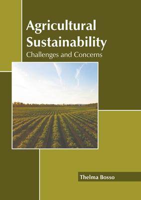 [预订]Agricultural Sustainability: Challenges and Concerns 9781639890330