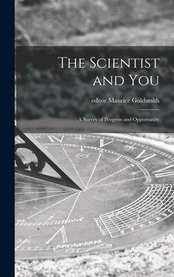 [预订]The Scientist and You; a Survey of Progress and Opportunity 9781013310799